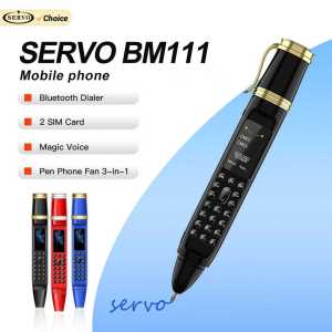 SERVO BM111 Pen Style Mobile Phone 2 SIM Standby Magic Voice Bluetooth Dialer Rear Camera FM Radio 2G Small Fan Button Cellphone
