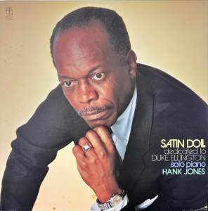 [ แผ่นเสียง Vinyl LP ] Artist : Hank Jones Album : Satin Doll (Dedicated To Duke Ellington) Cover : VG++ Disc : NM Manufactured : Japan Released :  1976 Price : 1050