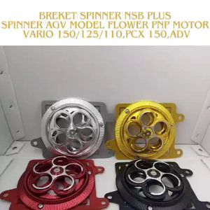 Breket Spinner Radiator NSB Set Spinner AGV Model Flower Full CNC PNP MOTOR VARIO 150/125/110 PCX 150 ADV