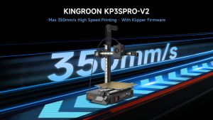 Kingroon KP3S Pro V2 3D Printer: A High-Speed 350mm Klipper Mainboard & Linear Rails