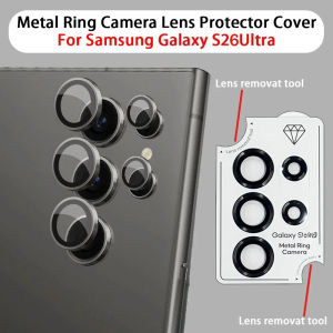 Metal Ring Camera Lens Protector Cover For Samsung Galaxy S25Ultra Anti-scratch Protect Cap Lens Removat Tool S25Ultra Lens Film