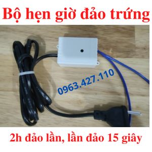 Bộ hẹn giờ đảo trứng tự động 220V nối được 1 đến 10 khay 2h đảo trứng một lần lần đảo 15s