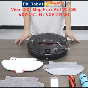 Phụ Kiện Thay Thế Robot Viomi X2 Viomi Mop Pro Viomi V2 / V3 / SE Viomi VXVC07-JG / VXVC01-JG.