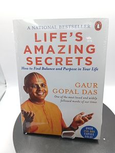 Life’s Amazing Secrets How to Find Balance and Purpose in Your Life By Gaur Gopal Das