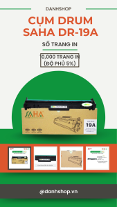 Cụm Drum DR-19A - SAHA - HP LaserJet Pro M101 M102 M103 M104 / MFP – M130 M132