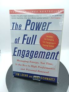 The Power of Full Engagement by Jim Loehr and Tony Schwartz [OEM Paperback]