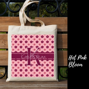 Personalized Tote Bag- Hot Pink Bloom Edition (12x14)