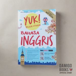 BUKU Belajar Bahasa INGGRIS - Yuk! Belajar Otodidak Bahasa Inggris
