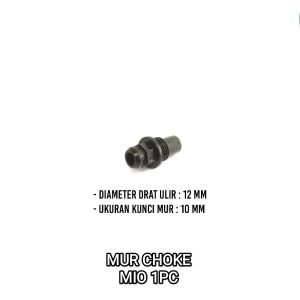 Mur Choke Mio (Plastik) Drat 12mm - Mor Baut Baud Nepel Cuk Coke Kabulator Kalburator Yamaha M12 Kunci 10 Mio Karbu Lama Old Mio Soul Karbu Mio Sporty Mio Smile Batman Fino Karbu