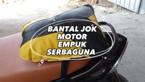 BANTAL JOK MOTOR EMPUK SERBAGUNA