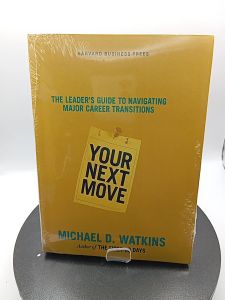 Your Next Move by Michael Watkins [Paperback]