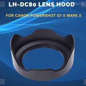 LH-DC80 Lens Hood for Canon PowerShot G1 X Mark II Digital Camera