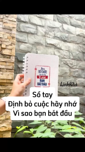 Sổ Tay Notebook: Định Bỏ Cuộc Hãy Nhớ Rằng Vì Sao Bạn Bắt Đầu (Gáy Lò Xo không dòng kẻ) Minh Long Book