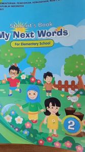 My Next Words Grade 2 Buku Bahasa Inggris Kelas 2 SD Kurikulum Merdeka Kemendikbud