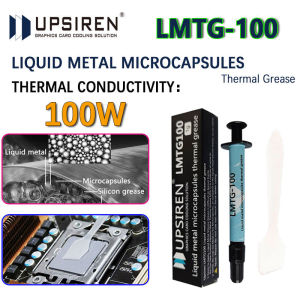 UPSIREN LMTG-100 Liquid metal microcapsules thermal grease Non-conductive Liquid metal 100W/Mk Easy to apply high performance
