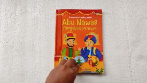Buku Cerita Anak Kumpulan Kisah Cerdik Abu Nawas Menjebak Pencuri (Penuh Hikmah Teladan)