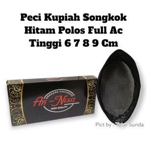 Bludru Premium Kupiah Songkok An Nisa Full AC Tinggi 6-9 cm Lengkap Peci Dewasa dan Anak