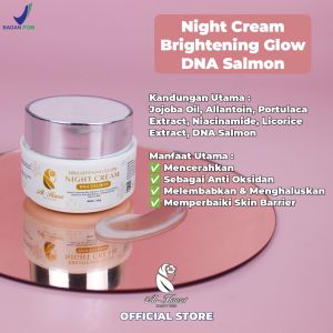 [ALHAURA] Night Cream Brightening Glow Night Cream DNA Salmon Niacinamide Licorice Extract BPOM Halal / Cream Krim Pencerah / Krim Cream Glowing / Cream Krim Flek / Krim Original / BPOM Halal / Krim Malam / Cream Darkspot / Cream Dark Spot