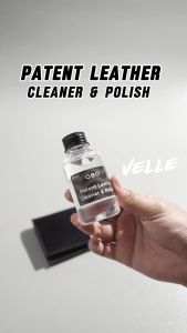 Pembersih Patent Leather Cleaner & Polish Bag Tas Kulit Sepatu Shoe Branded Luxury