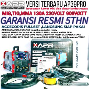 Raja mesin las APR AP39PRO MIG TIG MMA ARC 130A 900WATT garansi 5thn full bonus welding machine