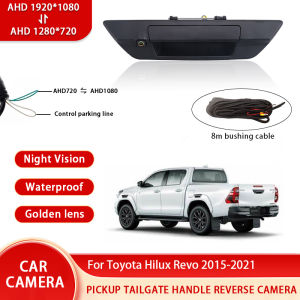 AHD 1080P NTSC Golden lens Pickup Truck Tailgate Handle Reverse Camera For Toyota Hilux Revo 2015-2021 Waterproof Backup Camera
