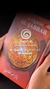 Maghfirah Pustaka - Al Jabbar Mushaf Halafan Rasm Madinah Ayat Pojok 15 Baris Khot Utsmani Uk A5