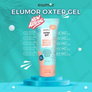 Elumor Oxter Gel New Formula Deodorant 50g / Elumor Oxter Cream 30g / Krim Pemutih Ketiak & Area Lipatan