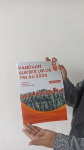 Buku PANDUAN SUKSES LOLOS TNI AU (Edisi Lengkap & Edisi Hemat + Gratis Akses Online) Sesuai Dengan Kisi-kisi Terbaru TNI AU