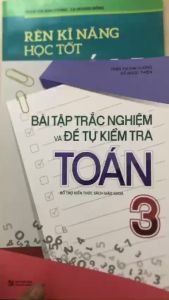Sách - Combo 2 Cuốn Bài Tập Trắc Nghiệm Và Tự Kiểm Tra Toán 3 + Rèn Kĩ Năng Học Tốt Toán 3 (ML)