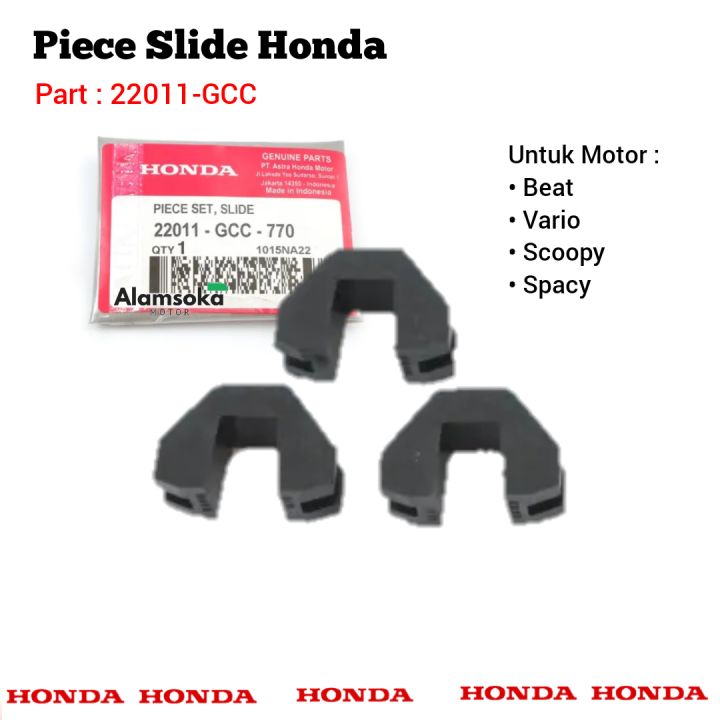 Piece Slide Slider Honda Beat Vario Scoopy Piece Slide Beat FI Beat Karbu Vario 110 FI Vario 110 Karbu Scoopy FI Scoopy Karbu Spacy FI  Karbu Kode GCC isi 3 pcs Ori Original Premium Kode GCC Satu Set KD188 22132-GCC-771