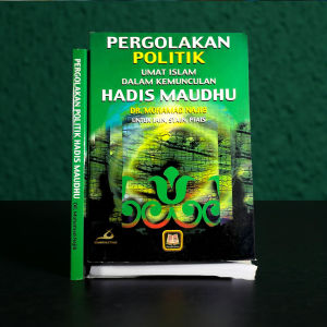 Buku - Pergolakan Politik Umat Islam dalam Kemunculan Hadis Maudhu - Dr. Mohammad Najib - Penerbit Pustaka Setia - Mimbookstore