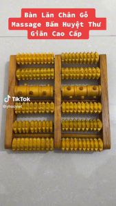 BÀN MASSAGE CHÂN LĂN CHÂN GỖ BÁCH XANH