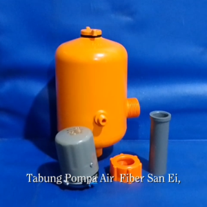 ( PAKET ) Tabung Pompa Fiber + Otomatis Pompa SAN-EI