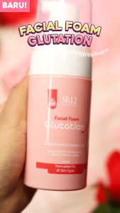 FACIAL FOAM GLUTATION SR12 DENGAN NIACINAMIDE DAN KOLAGEN - UNTUK SEMUA JENIS KULIT