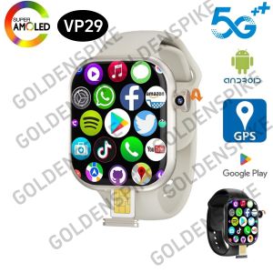 Original VP29 Smart Watch VP Series 2.29inch Android 5G Smartwatch With Rotary Camera GPS whatsapp Tiktok App Store Wifi Connect