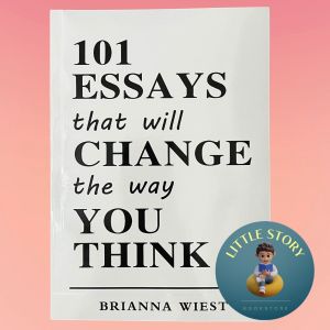 101 Essays That Will Change the Way You Think