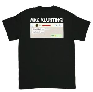 KAOS KATA KATA  Viral Keren Unik Terbaru MAK KLUNTING Baju Dewasa
