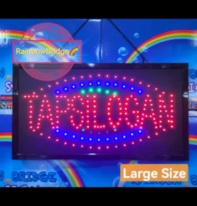 TAPSILOGAN - RAINBOW BRIDGE LED SIGNAGE (New-Small-Large) #SIZE: W48cm & W60cm Big #991