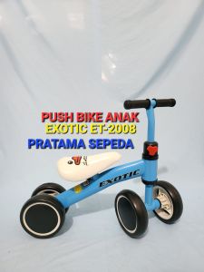 Balance Bike 4 in1 Exotic ET 709 Sepeda Dorongan Roda Tiga Anak EXOTIC