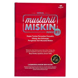 Buku Serial Mustahil Miskin1 - Buku motivasi islam - Hard cover original A5