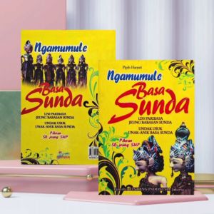 Ngamumule Basa Sunda  [ Pikeun SD Jeung SMP ]