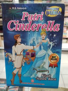 kumpulan dongeng bergambar untuk anak. Putri Cinderella putri salju dongen anak sedunia