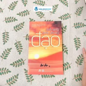 Sách - Ánh Sáng Trên Đường Đạo-Vanlangbooks