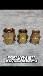 SOCKET DOUBLE DRAT DALAM 3/8 x 3/8 INCH KUNINGAN DOBEL FAUCET SOK SDD FEMALE THREAD SOCK BRASS