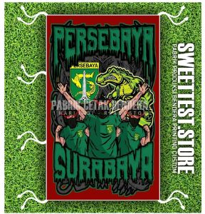 JASA CETAK BENDERA PERSEBAYA BENDERA SURABAYA BENDERA CLUB BOLA BENDERA SUPPORTER BOLA
