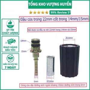 Đầu cos ren trong 22mm cốt trong 14mm/15mm - dùng chung cho 2 loại dây xịt cao áp đường kính trong 6mm