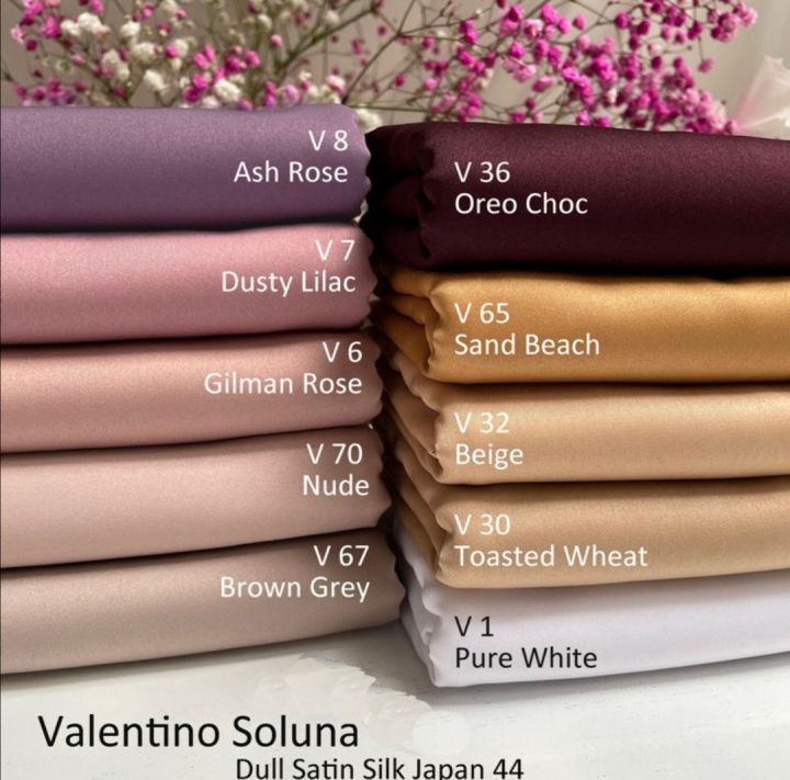 VALENTINO SOLUNA DULL SATIN KAIN PASANG PLAIN BIDANG 45(Dusty Mauve/Rose  Gold/Dark Rose Gold/Violet Pink/Hot Pink/Dusty Pink/Violet Dusty/Rose Dust/Bronze  Rose)