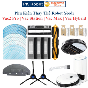 Phụ Kiện Thay Thế Robot Yeedi Vac2 Pro Vac Station Vac Max Vac Hybrid/ Chổi lăn Chổi cạnh Bộ Lọc Khăn Lau/
