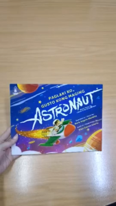 Paglaki Ko Gusto Kong Maging Astronaut (LAMPARA)