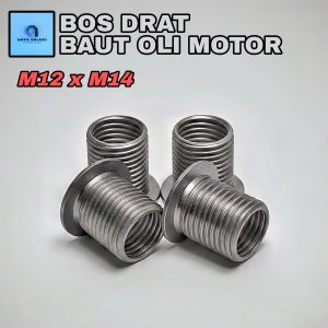 BOS DRAT BAUT OLI MOTOR M12 x M14 SPESIFIKASI DALAM BAUT KUNCI 17 x LUAR BAUT KUNCI 19 MENGATASI DRAT LUBANG BAUT YANG AUS DOL SLEK ATAU RUSAK BOSH DRAT BOSS DRAT OVER BOSS PERBOSS VERBOSS SOK DRAT SHOCK DRAT TAP BAUT BAUD